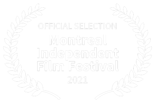 OFFICIAL-SELECTION---Montreal-Independent-Film-Festival---2021